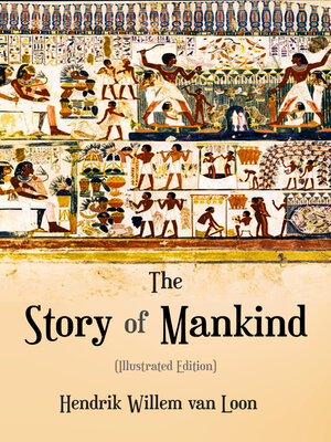 cover image of The Story of Mankind (Illustrated Edition)